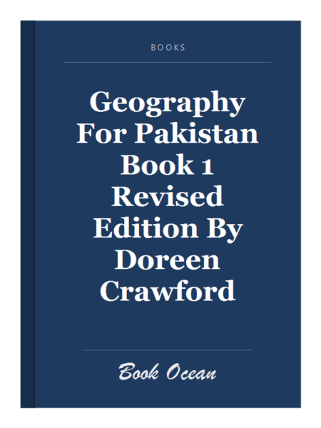 Geography For Pakistan Book 1 Revised Edition By Doreen Crawford