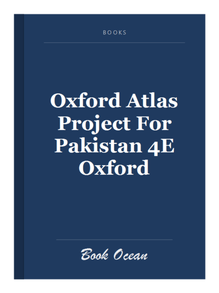 Oxford Atlas Project For Pakistan 4E Oxford