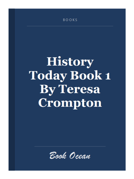History Today Book 1 By Teresa Crompton