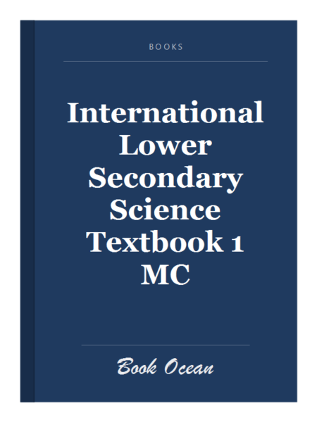 International Lower Secondary Science Textbook 1 MC