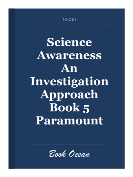 Science Awareness An Investigation Approach Book 5 Paramount