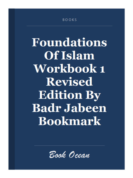 Foundations Of Islam Workbook 1 Revised Edition By Badr Jabeen Bookmark