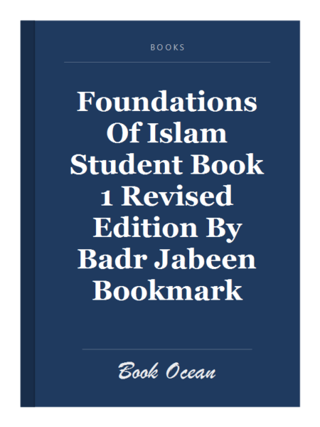 Foundations Of Islam Student Book 1 Revised Edition By Badr Jabeen Bookmark