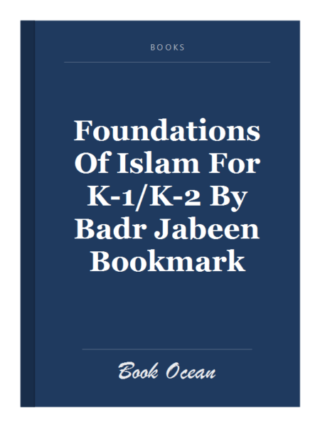 Foundations Of Islam For K-1/K-2 By Badr Jabeen Bookmark