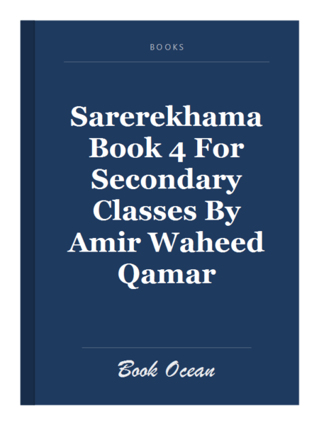 Sarerekhama Book 4 For Secondary Classes By Amir Waheed Qamar