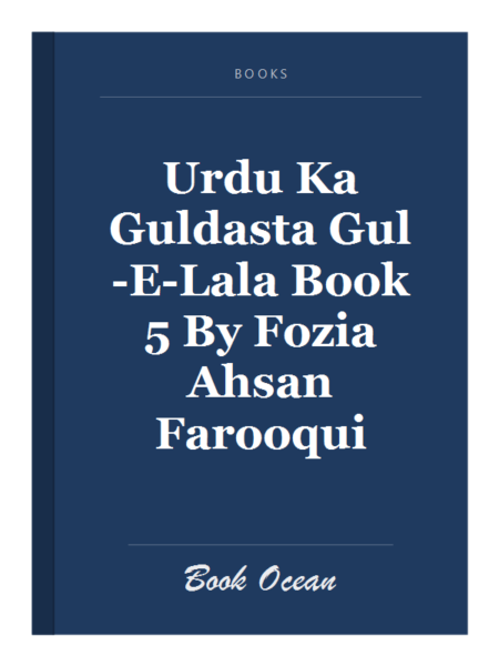 Urdu Ka Guldasta Gul-E-Lala Book 5 By Fozia Ahsan Farooqui