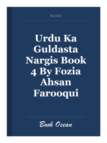 Urdu Ka Guldasta Nargis Book 4 By Fozia Ahsan Farooqui