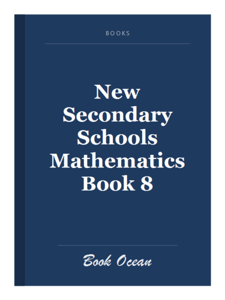 New Secondary Schools Mathematics Book 8