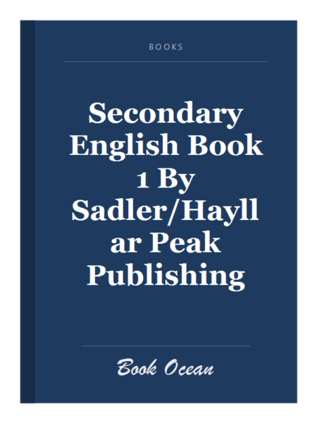 Secondary English Book 1 By Sadler/Hayllar Peak Publishing