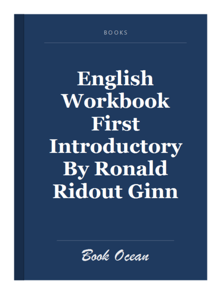 English Workbook First Introductory By Ronald Ridout Ginn