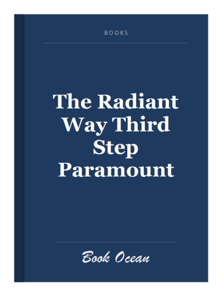 The Radiant Way Third Step Paramount