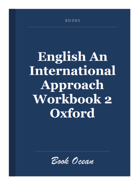 English An International Approach Workbook 2 Oxford