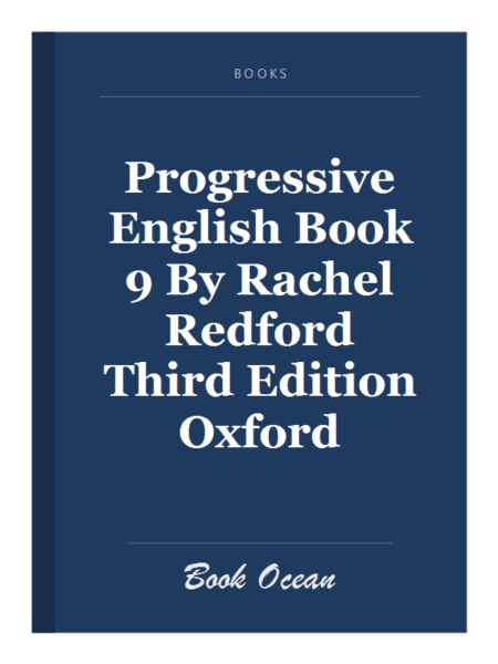 Progressive English Book 9 By Rachel Redford Third Edition Oxford