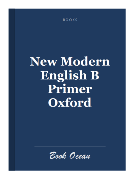New Modern English B Primer Oxford