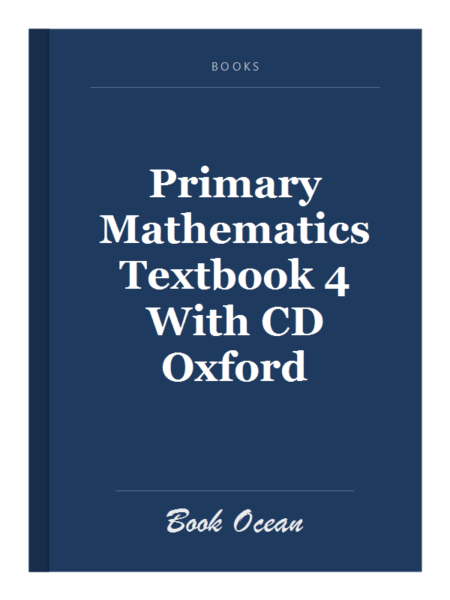 Primary Mathematics Textbook 4 With CD Oxford