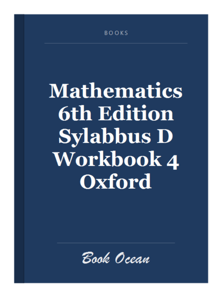 Mathematics 6th Edition Sylabbus D Workbook 4 Oxford