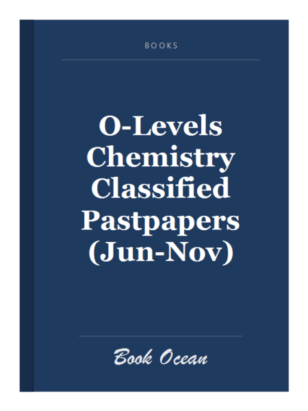 O-Levels Chemistry Classified Pastpapers (Jun-Nov)