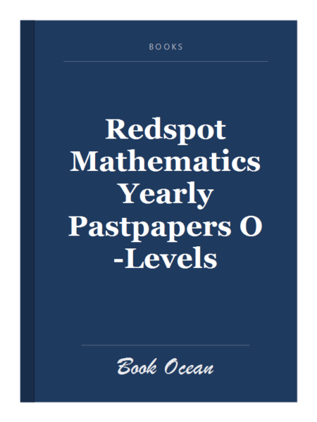 Redspot Mathematics Yearly Pastpapers O-Levels