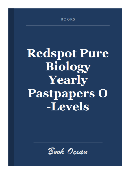 Redspot Pure Biology Yearly Pastpapers O-Levels