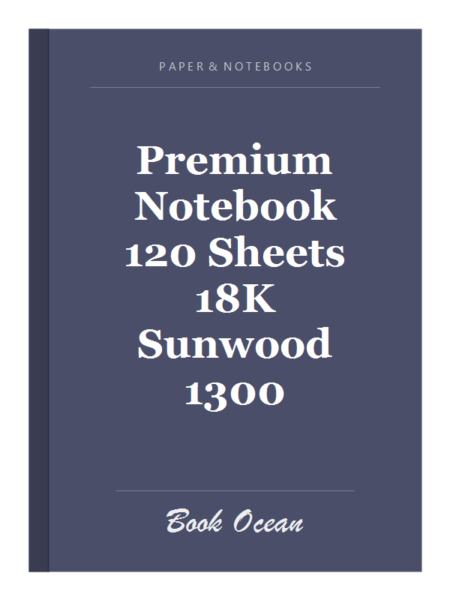Premium Notebook 120 Sheets 18K Sunwood 1300
