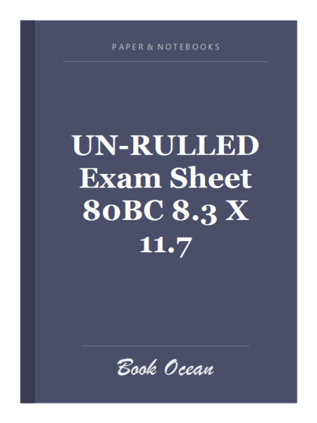 UN-RULLED Exam Sheet 80BC 8.3 X 11.7