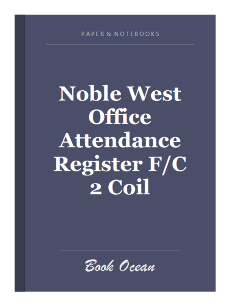 Noble West Office Attendance Register F/C 2 Coil