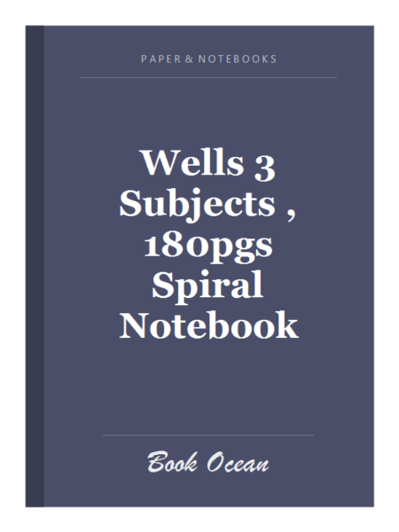 Wells 3 Subjects , 180pgs Spiral Notebook