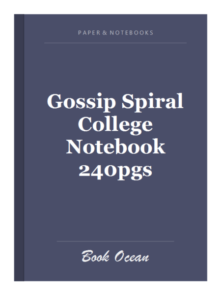 Gossip Spiral College Notebook 240pgs
