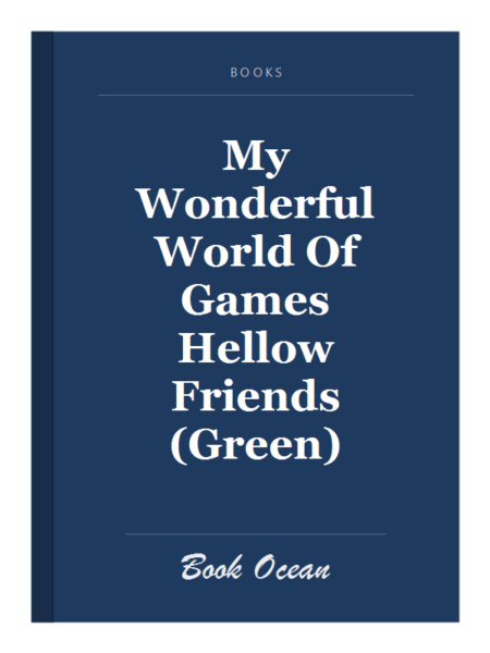 My Wonderful World Of Games Hellow Friends (Green)