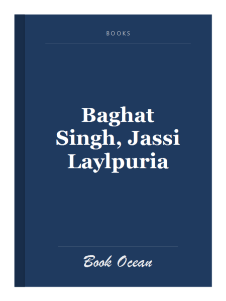 Baghat Singh, Jassi Laylpuria