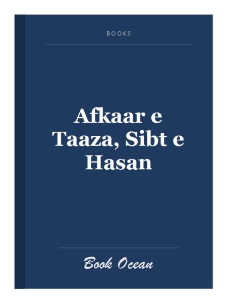 Afkaar e Taaza, Sibt e Hasan