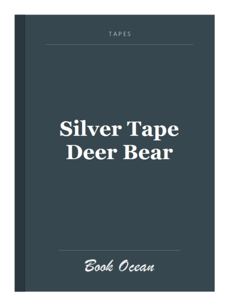 Silver Tape Deer Bear