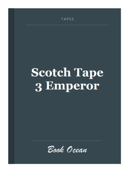 Scotch Tape 3 Emperor