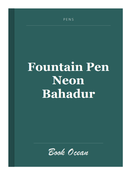 Fountain Pen Neon Bahadur