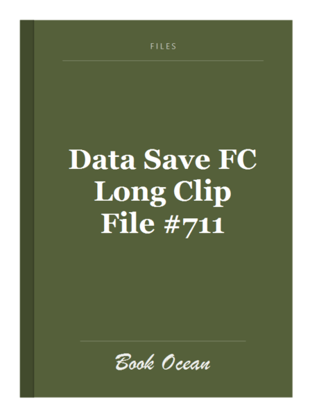 Data Save FC Long Clip File #711