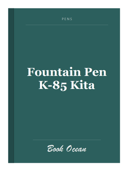 Fountain Pen K-85 Kita