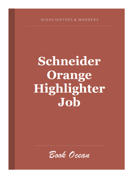 Schneider Orange Highlighter Job