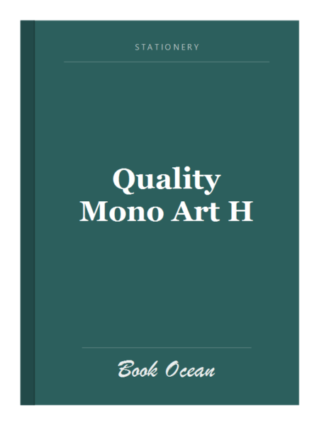 Quality Mono Art H