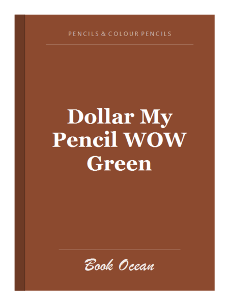 Dollar My Pencil WOW Green