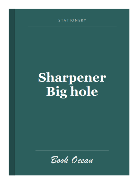 Sharpener Big hole