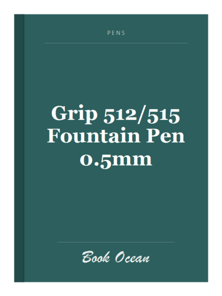 Grip 512/515 Fountain Pen 0.5mm