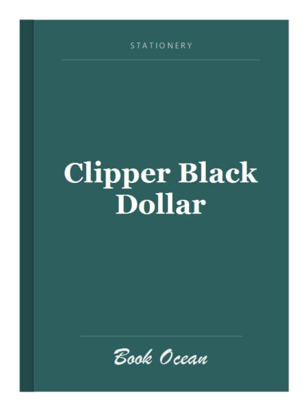 Clipper Black Dollar