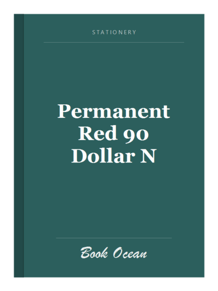 Permanent Red 90 Dollar N