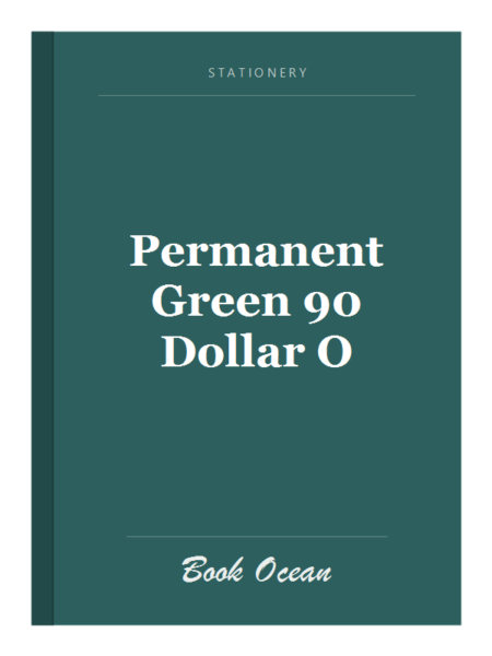Permanent Green 90 Dollar O