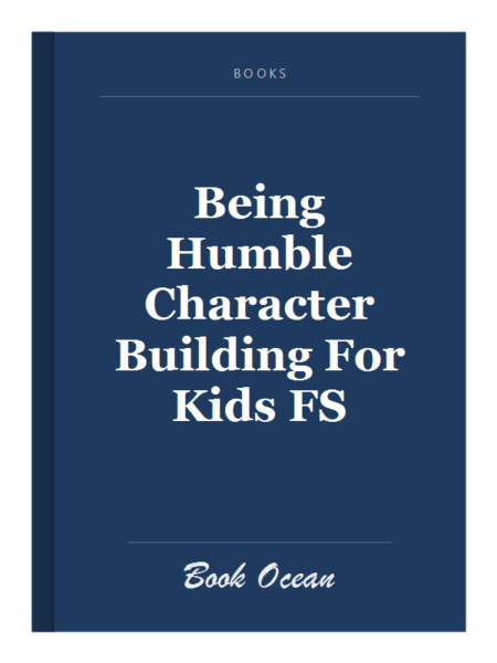 Being Humble Character Building For Kids FS