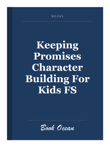 Keeping Promises Character Building For Kids FS