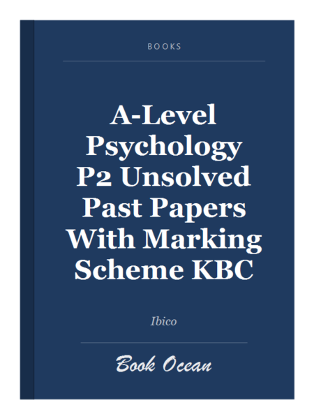 A-Level Psychology P2 Unsolved Past Papers With Marking Scheme KBC