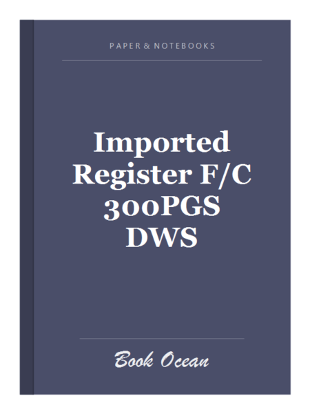 Imported Register F/C 300PGS DWS