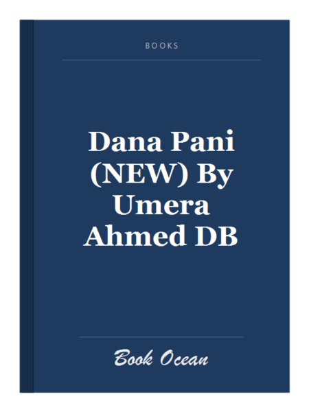 Dana Pani (NEW) By Umera Ahmed DB