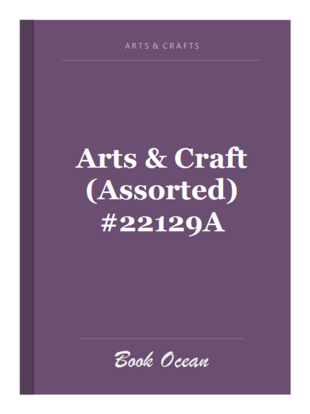 Arts & Craft (Assorted) #22129A